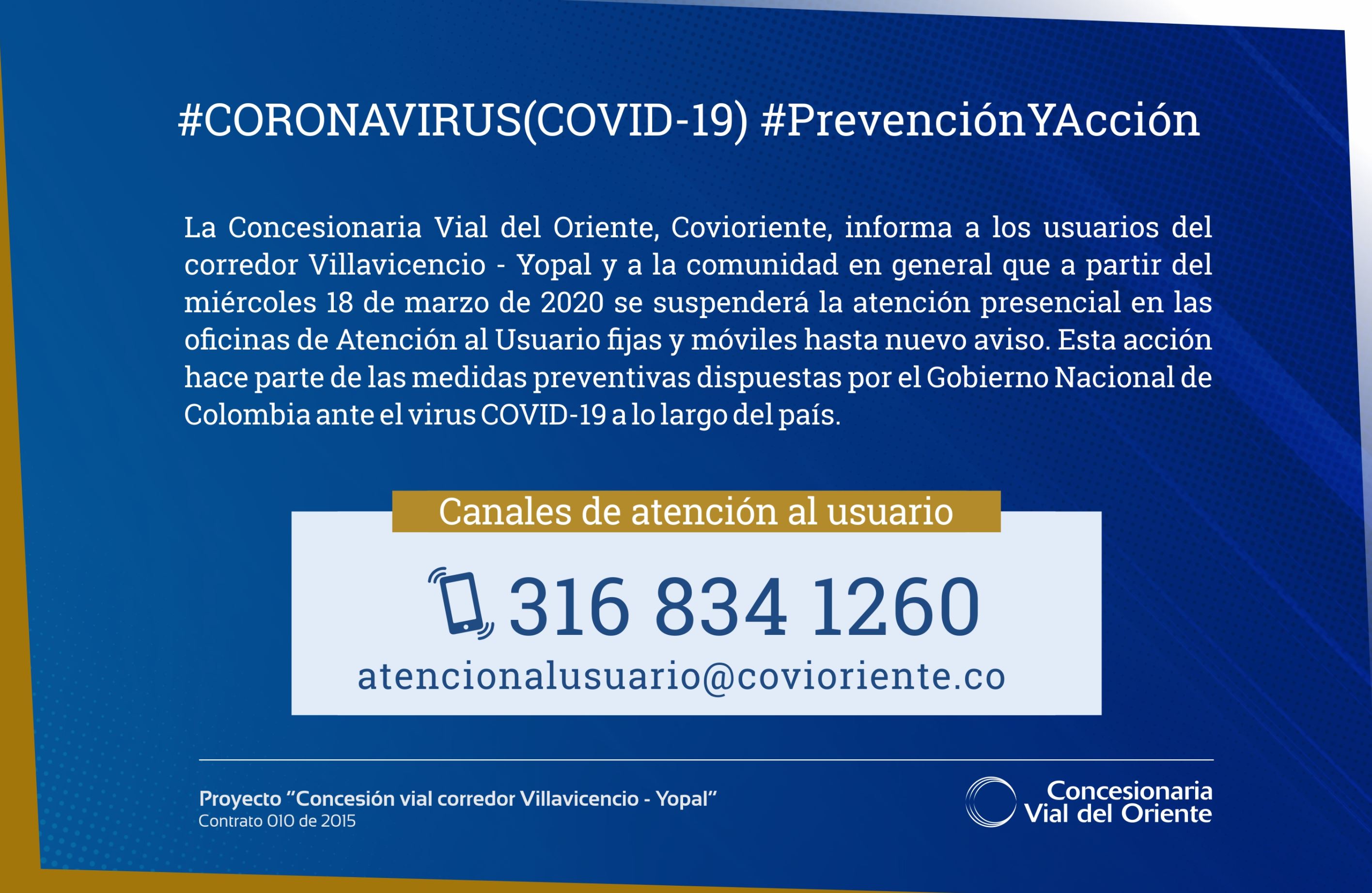 Villavicencio, 17 de marzo de 2020. La Concesionaria Vial del Oriente informa a todos los interesados que, como medida preventiva a partir del miércoles 18 de marzo se suspenderá temporalmente la atención presencial en las oficinas móviles y fijas del proyecto “Concesión vial corredor Villavicencio – Yopal”, ubicadas en los municipios de Villavicencio, Paratebueno, Villanueva, […]